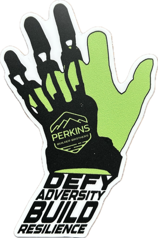 2.25"x2.75" Jaime's Hand - Defy Adversoty, Build Resilience Sticker - Perkins Builder Brothers