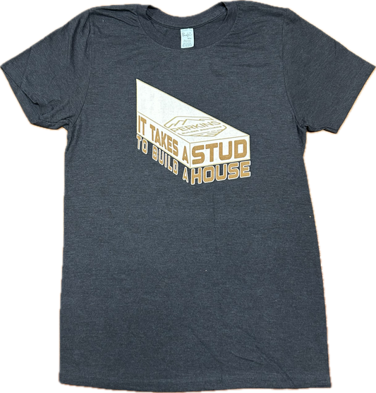 Mens T-Shirt - Charcoal Heather - "It Takes A Stud To Build A House" - Perkins Builder Brothers